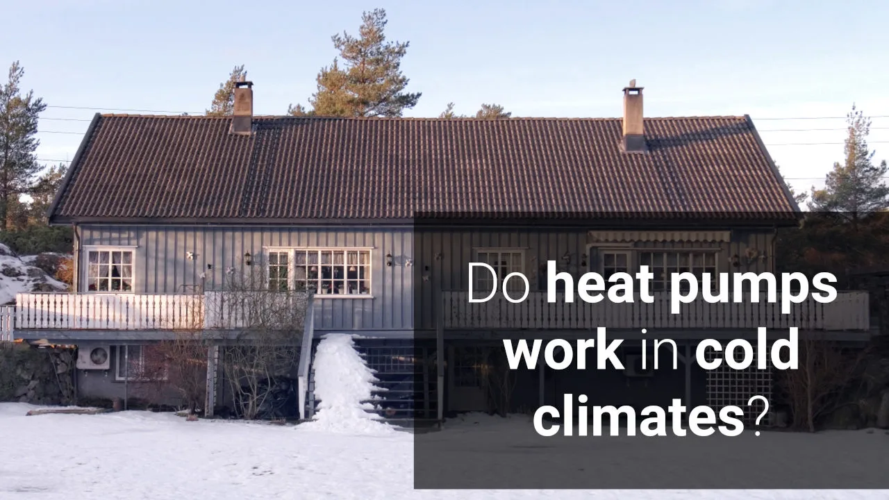 Do heat pumps work when it is really cold